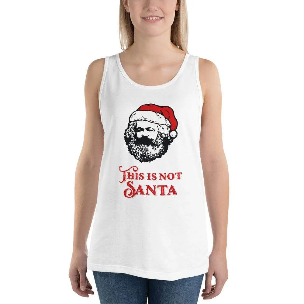 Marx - This Is Not Santa - Unisex Tank Top