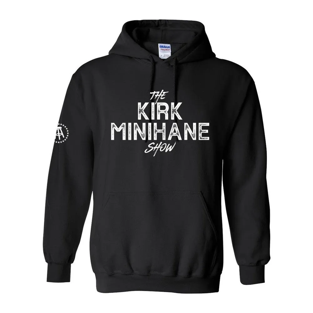 The Kirk Minihane Show Hoodie